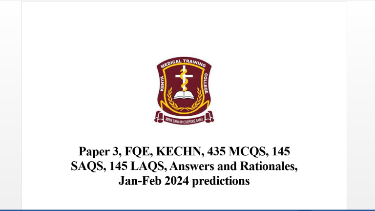 Paper 3, FQE, KECHN, 435 MCQS, 145 SAQS, 145 LAQS, Answers and Rationales, Jan-Feb 2024 predictions