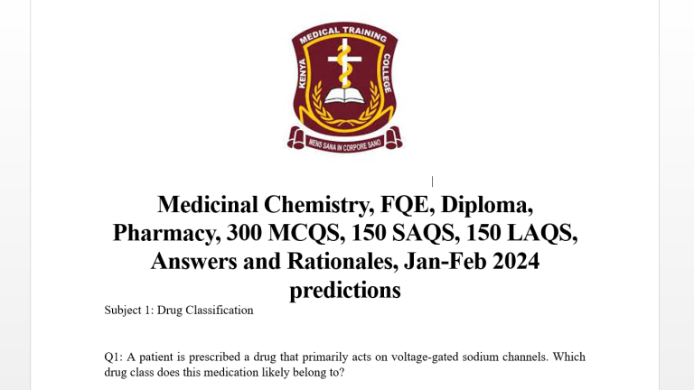 Medicinal Chemistry, FQE, Diploma, Pharmacy, 300 MCQS, 150 SAQS, 150 LAQS, Answers and Rationales, Jan-Feb 2024 predictions
