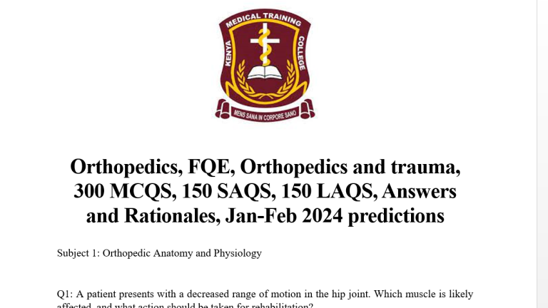 Orthopedics, FQE, Orthopedics and trauma, 300 MCQS, 150 SAQS, 150 LAQS, Answers and Rationales, Jan-Feb 2024 predictions