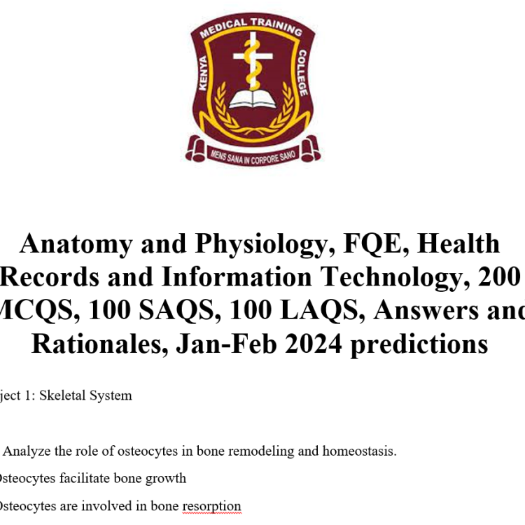 Anatomy and Physiology, FQE, Health Records and Information Technology, 200 MCQS, 100 SAQS, 100 LAQS, Answers and Rationales, Jan-Feb 2024 predictions