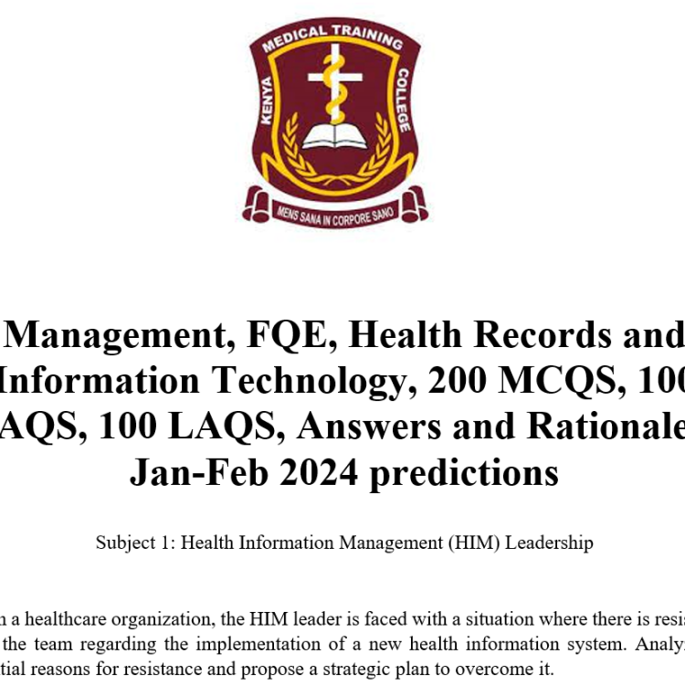 Management, FQE, Health Records and Information Technology, 200 MCQS, 100 SAQS, 100 LAQS, Answers and Rationales, Jan-Feb 2024 predictions