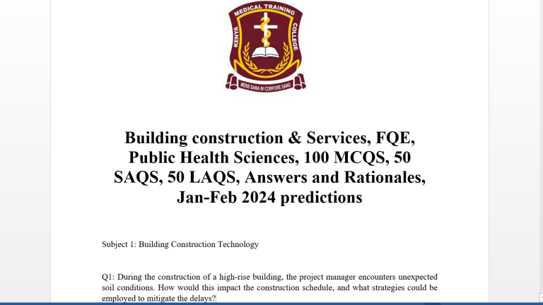 Building construction & Services, FQE, Public Health Sciences, 100 MCQS, 50 SAQS, 50 LAQS, Answers and Rationales, Jan-Feb 2024 predictions