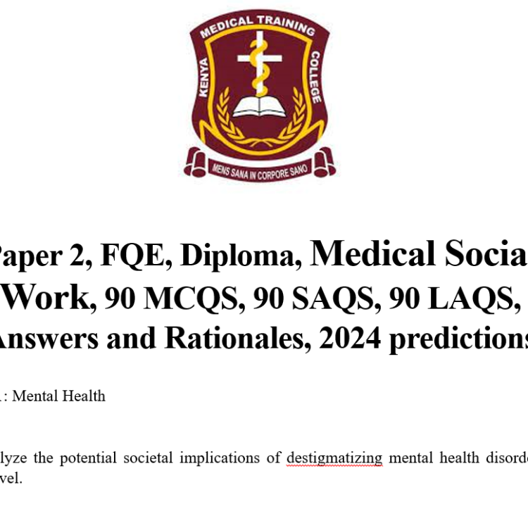 Paper 2, FQE, Diploma, Medical Social Work, 90 MCQS, 90 SAQS, 90 LAQS, Answers and Rationales, 2024 predictions