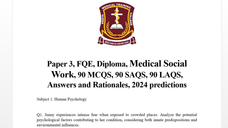 Paper 3, FQE, Diploma, Medical Social Work, 90 MCQS, 90 SAQS, 90 LAQS, Answers and Rationales, 2024 predictions