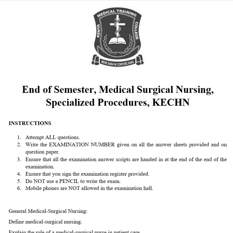 End of Semester, Medical Surgical Nursing, Specialized Procedures, KECHN