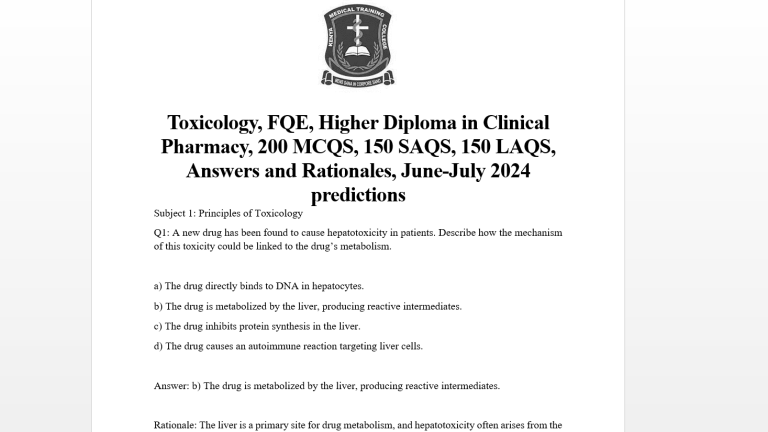 Toxicology, FQE, Higher Diploma in Clinical Pharmacy, 200 MCQS, 150 SAQS, 150 LAQS, Answers and Rationales, June-July 2024 predictions