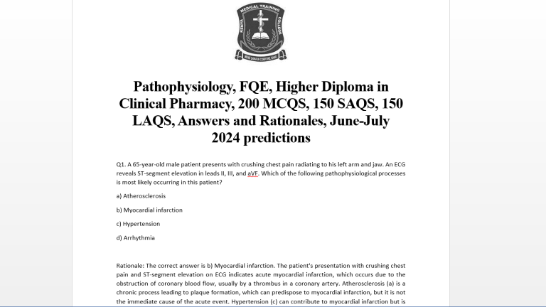 Pathophysiology, FQE, Higher Diploma in Clinical Pharmacy, 200 MCQS, 150 SAQS, 150 LAQS, Answers and Rationales, June-July 2024 predictions
