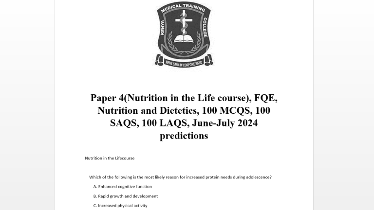 Paper 4(Nutrition in the Life course), FQE, Nutrition and Dietetics, 100 MCQS, 100 SAQS, 100 LAQS, June-July 2024 predictions
