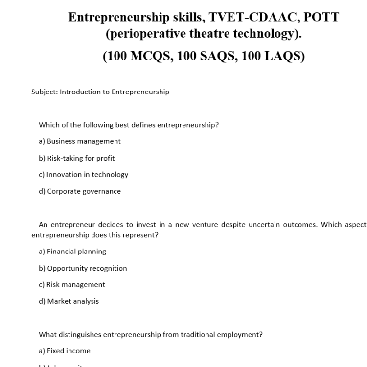 Entrepreneurship skills, TVET-CDAAC, POTT (perioperative theatre technology). (100 MCQS, 100 SAQS, 100 LAQS)