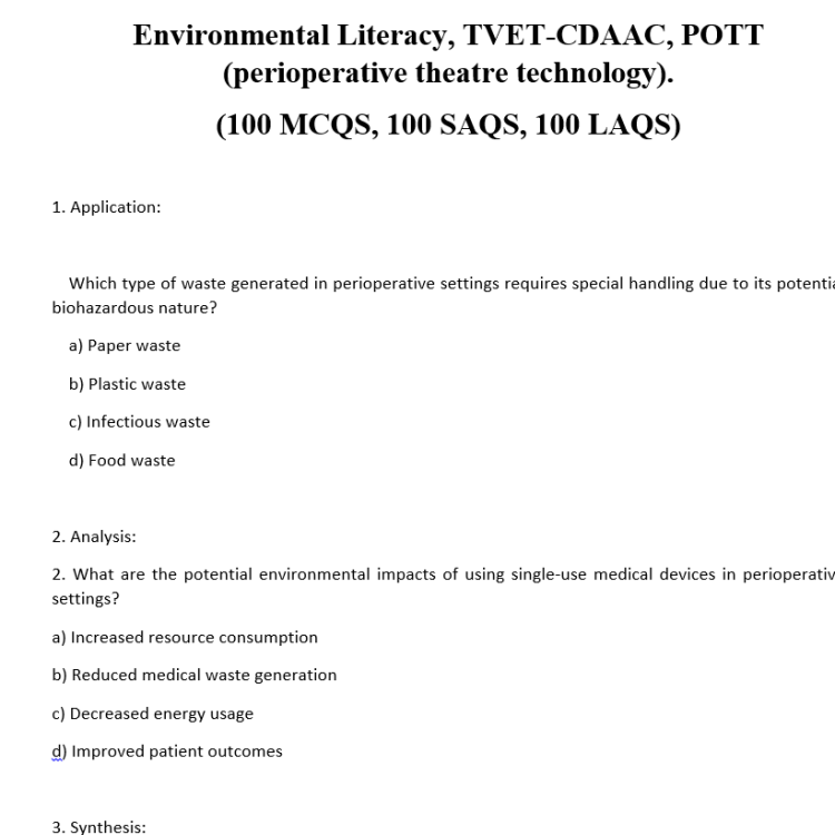 Environmental Literacy, TVET-CDAAC, POTT (perioperative theatre technology). (100 MCQS, 100 SAQS, 100 LAQS)