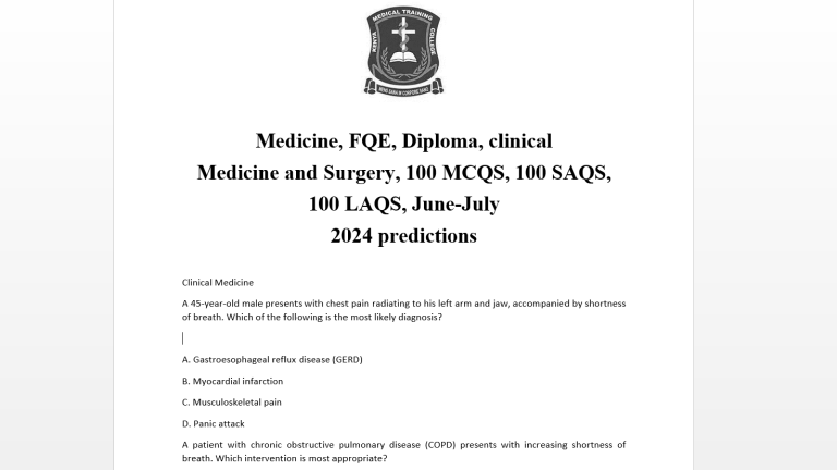 Medicine, FQE, Diploma, clinical Medicine and Surgery, 100 MCQS, 100 SAQS, 100 LAQS, June-July 2024 predictions