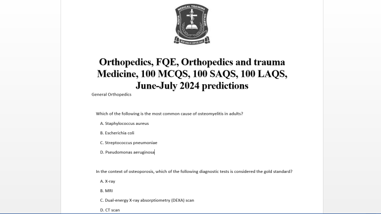 Orthopedics, FQE, Orthopedics and trauma Medicine, 100 MCQS, 100 SAQS, 100 LAQS, June-July 2024 predictions