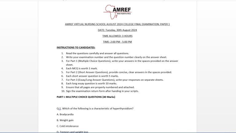AMREF VIRTUAL NURSING SCHOOL AUGUST 2024 COLLEGE FINAL EXAMINATION: PAPER 1