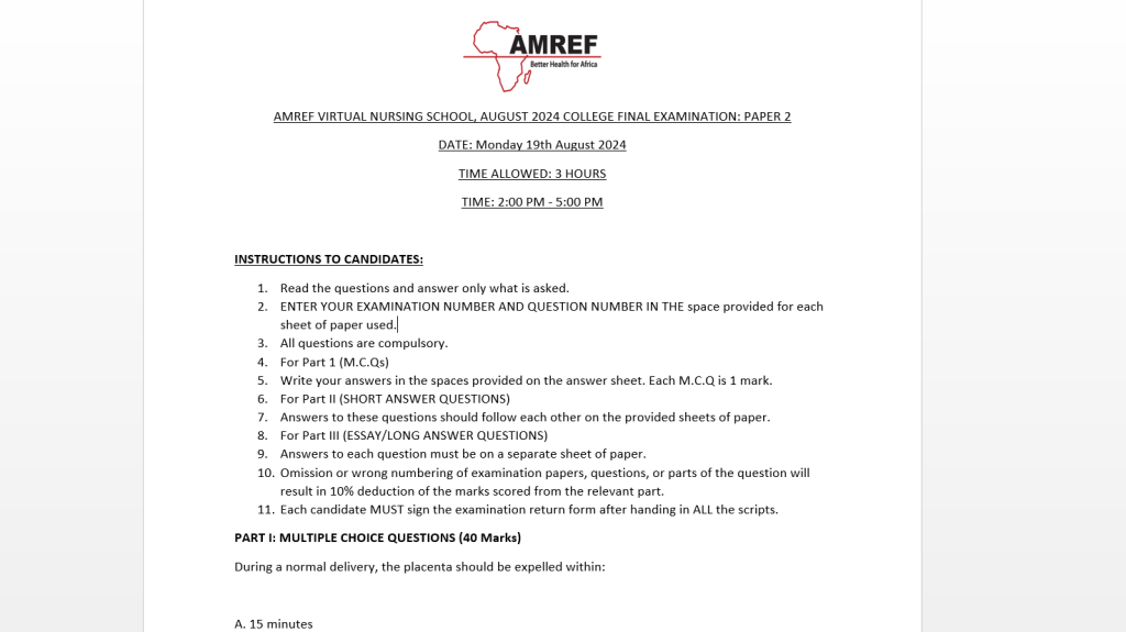AMREF VIRTUAL NURSING SCHOOL, AUGUST 2024 COLLEGE FINAL EXAMINATION ...
