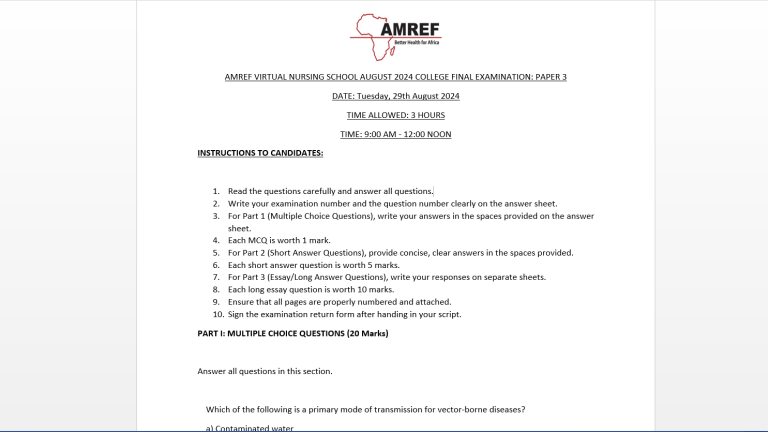 AMREF VIRTUAL NURSING SCHOOL AUGUST 2024 COLLEGE FINAL EXAMINATION: PAPER 3