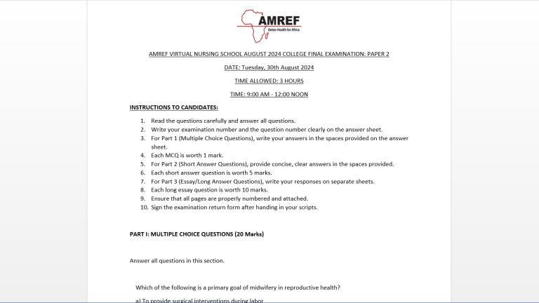 AMREF VIRTUAL NURSING SCHOOL AUGUST 2024 COLLEGE FINAL EXAMINATION: PAPER 2