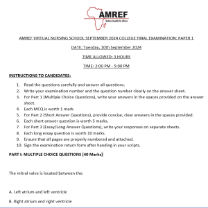 AMREF VIRTUAL NURSING SCHOOL SEPTEMBER 2024 COLLEGE FINAL EXAMINATION: PAPER 1