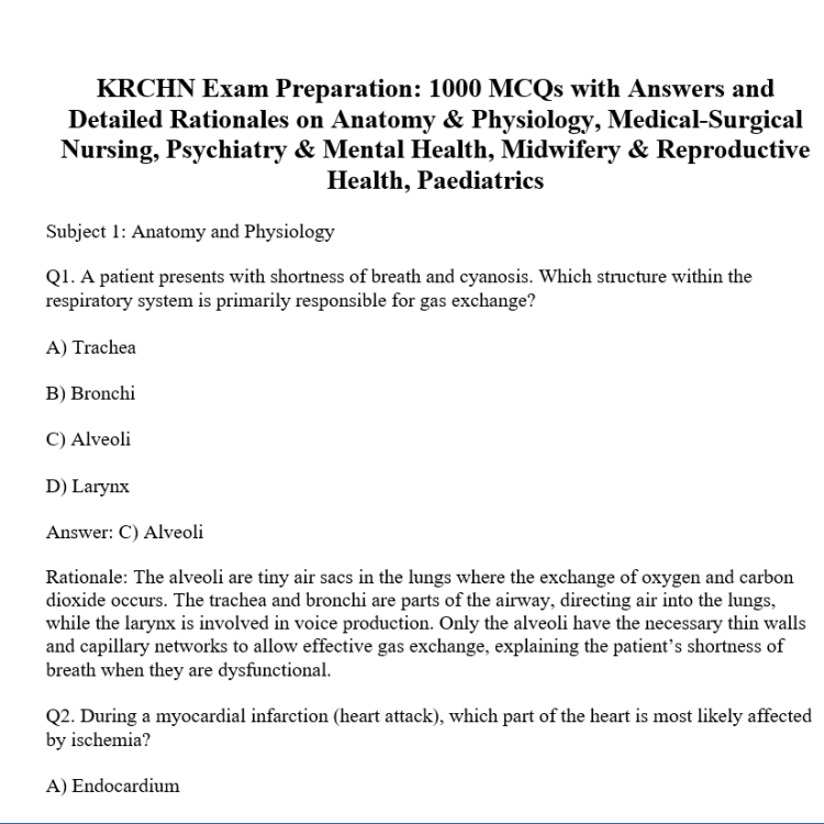 KRCHN Exam Preparation 1000 MCQs with Answers and Detailed Rationales on Anatomy and Physiology Medical-Surgical Nursing Psychiatry and Mental Health Midwifery and Reproductive Health Paediatrics