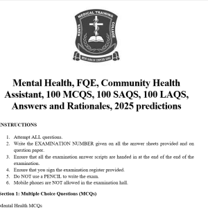 Mental Health, FQE, Community Health Assistant, 100 MCQS, 100 SAQS, 100 LAQS, Answers and Rationales, 2025 predictions