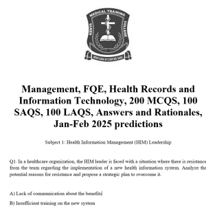 Management, FQE, Health Records and Information Technology, 200 MCQS, 100 SAQS, 100 LAQS, Answers and Rationales, Jan-Feb 2025 predictions