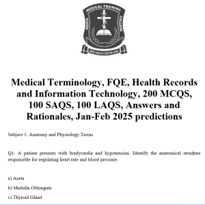 Medical Terminology, FQE, Health Records and Information Technology, 200 MCQS, 100 SAQS, 100 LAQS, Answers and Rationales, Jan-Feb 2025 predictions