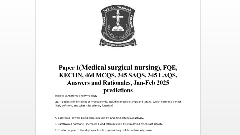 Paper 1(Medical surgical nursing), FQE, KECHN, 460 MCQS, 345 SAQS, 345 LAQS, Answers and Rationales, Jan-Feb 2025 predictions