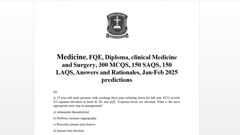 Medicine, FQE, Diploma, clinical Medicine and Surgery, 300 MCQS, 150 SAQS, 150 LAQS, Answers and Rationales, Jan-Feb 2025 predictions
