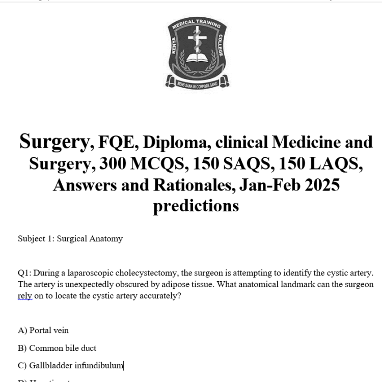 Surgery, FQE, Diploma, clinical Medicine and Surgery, 300 MCQS, 150 SAQS, 150 LAQS, Answers and Rationales, Jan-Feb 2025 predictions