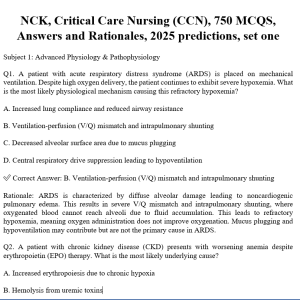 NCK, Critical Care Nursing (CCN), 750 MCQS, Answers and Rationales, 2025 predictions, set one