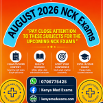Pay Close Attention to These Subjects for the Upcoming August, 2026 NCK Exams.