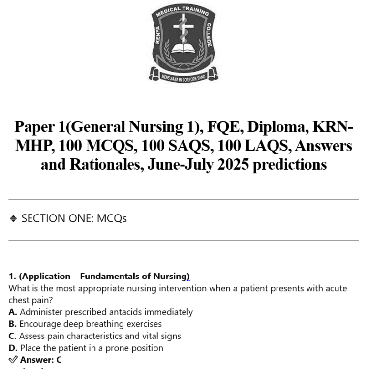 Paper 1(General Nursing 1), FQE, Diploma, KRN-MHP, 100 MCQS, 100 SAQS, 100 LAQS, Answers and Rationales, June-July 2025 predictions