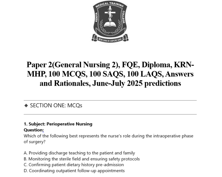 Paper 2(General Nursing 2), FQE, Diploma, KRN-MHP, 100 MCQS, 100 SAQS, 100 LAQS, Answers and Rationales, June-July 2025 predictions
