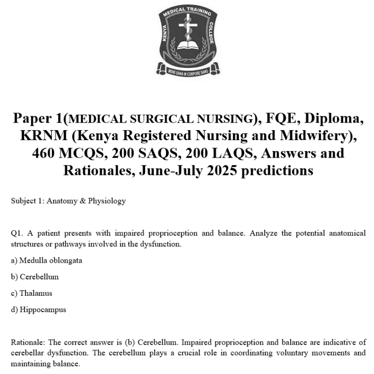 Paper 1(MEDICAL SURGICAL NURSING), FQE, Diploma, KRNM (Kenya Registered Nursing and Midwifery), 460 MCQS, 200 SAQS, 200 LAQS, Answers and Rationales, June-July 2025 predictions
