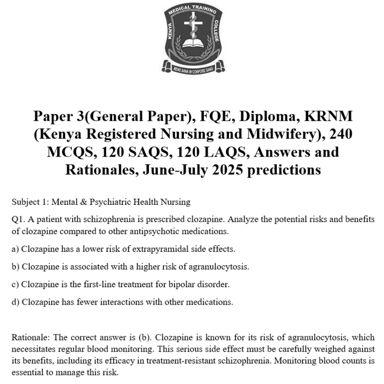 Paper 3(General Paper), FQE, Diploma, KRNM (Kenya Registered Nursing and Midwifery), 240 MCQS, 120 SAQS, 120 LAQS, Answers and Rationales, June-July 2025 predictions