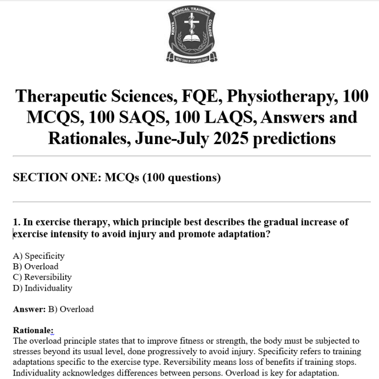 Therapeutic Sciences, FQE, Physiotherapy, 100 MCQS, 100 SAQS, 100 LAQS, Answers and Rationales, June-July 2025 predictions