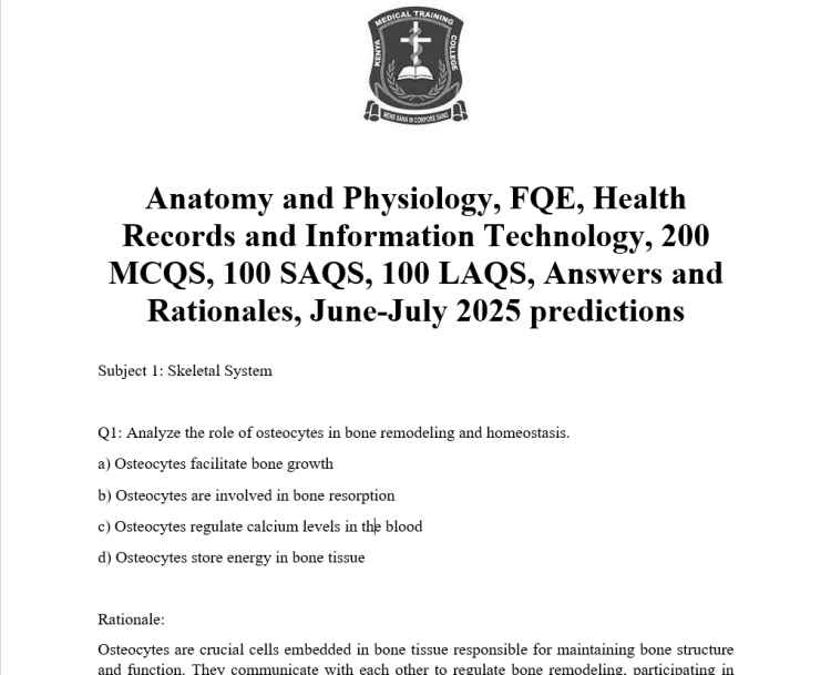 Anatomy and Physiology, FQE, Health Records and Information Technology, 200 MCQS, 100 SAQS, 100 LAQS, Answers and Rationales, June-July 2025 predictions