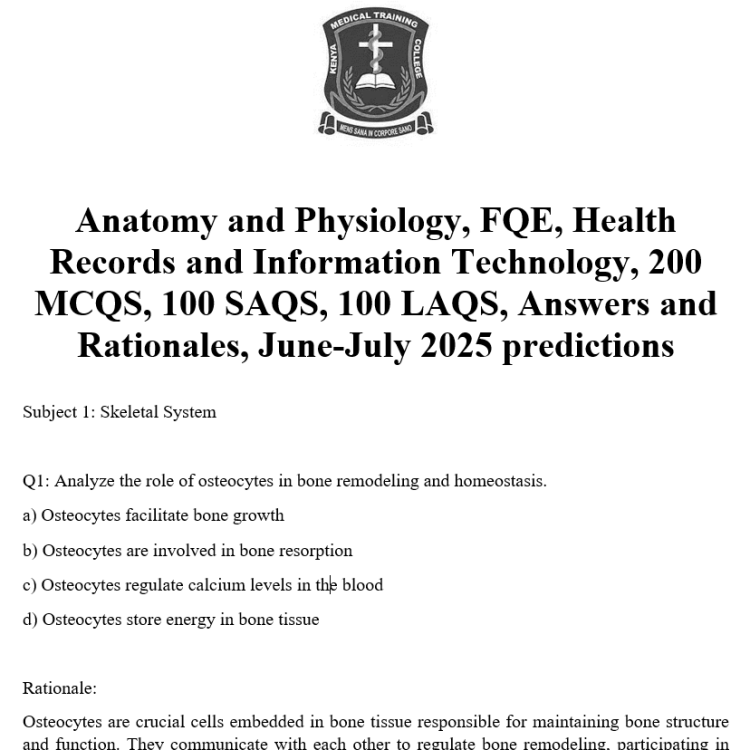 Anatomy and Physiology, FQE, Health Records and Information Technology, 200 MCQS, 100 SAQS, 100 LAQS, Answers and Rationales, June-July 2025 predictions