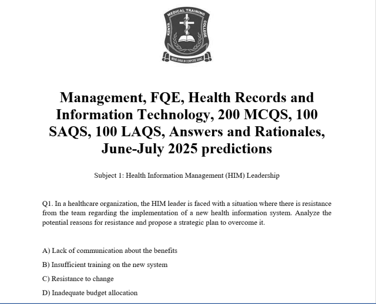 Management, FQE, Health Records and Information Technology, 200 MCQS, 100 SAQS, 100 LAQS, Answers and Rationales, June-July 2025 predictions