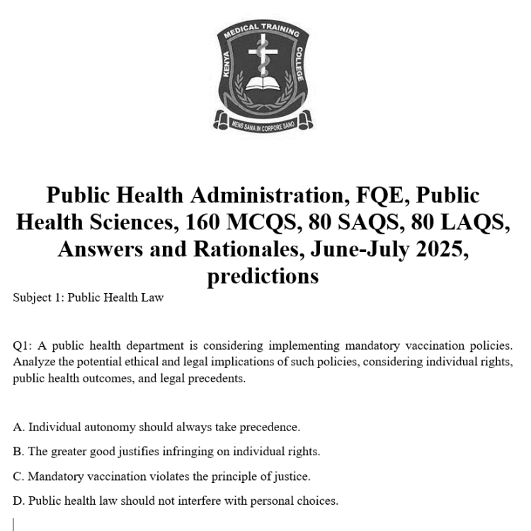 Public Health Administration, FQE, Public Health Sciences, 160 MCQS, 80 SAQS, 80 LAQS, Answers and Rationales, June-July 2025, predictions