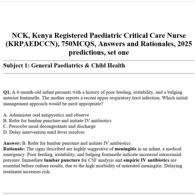 NCK, Kenya Registered Paediatric Critical Care Nurse (KRPAEDCCN), 750MCQS, Answers and Rationales, 2025 predictions, set one