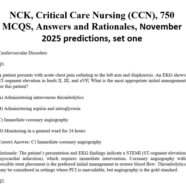 NCK, Critical Care Nursing (CCN), 750 MCQS, Answers and Rationales, November 2025 predictions, set one