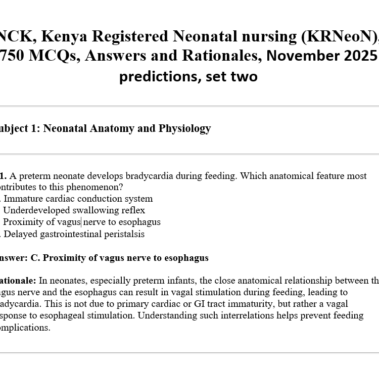 NCK, Kenya Registered Neonatal nursing (KRNeoN), 750 MCQs, Answers and Rationales, November 2025 predictions, set two