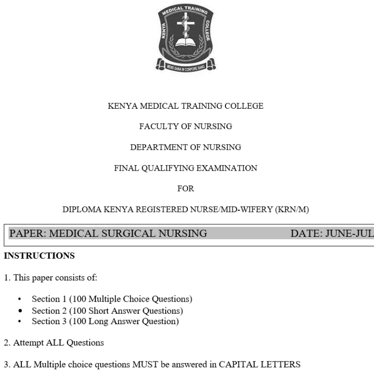 Paper 1(MEDICAL SURGICAL NURSING), FQE, Diploma, KRNM (Kenya Registered Nursing and Midwifery), 100 MCQS, 20 SAQS, 100 LAQS, Answers and Rationales, June-July 2026 predictions