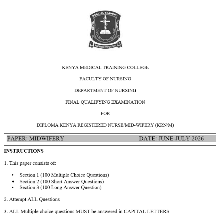 Paper 2(Midwifery), FQE, Diploma, KRNM (Kenya Registered Nursing and Midwifery), 100 MCQS, 100 SAQS, 100 LAQS, Answers and Rationales, June-July 2026 predictions
