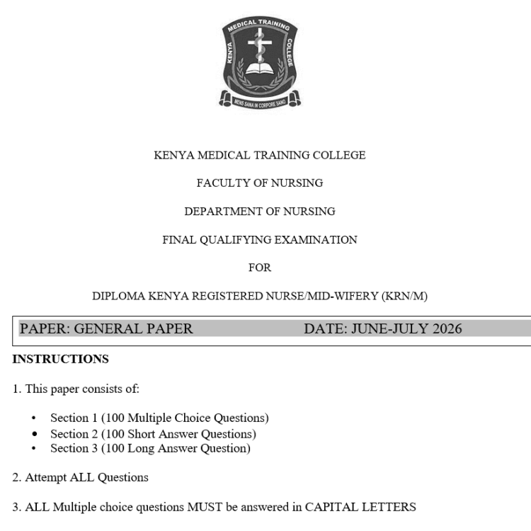 Paper 3(General Paper), FQE, Diploma, KRNM (Kenya Registered Nursing and Midwifery), 100 MCQS, 100 SAQS, 100 LAQS, Answers and Rationales, June-July 2026 predictions