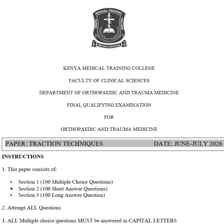 Traction Techniques, FQE, Orthopaedics and trauma Medicine, 100 MCQS, 100 SAQS, 100 LAQS, Answers and Rationales, June-July 2026 predictions