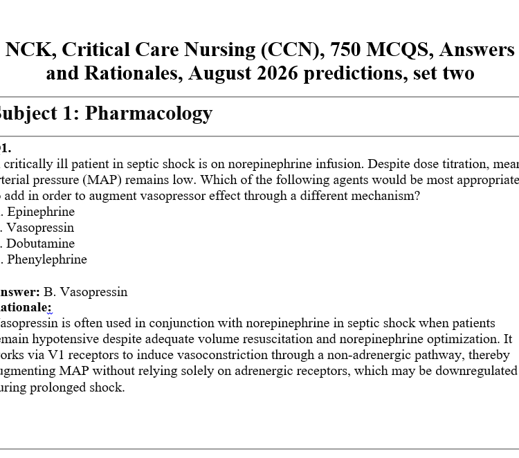 NCK, Critical Care Nursing (CCN), 750 MCQS, Answers and Rationales, August 2026 predictions, set two