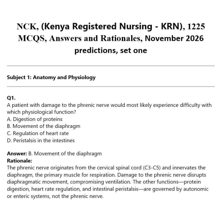 NCK, (Kenya Registered Nursing – KRN), 1225 MCQS, Answers and Rationales, November 2026 predictions, set one