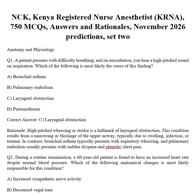 NCK, Kenya Registered Nurse Anesthetist (KRNA), 750 MCQs, Answers and Rationales, November 2026, set one